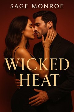Wicked Heat (eBook, ePUB) - Monroe, Sage