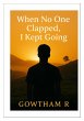 When No One Clapped (1, #1) (eBook,... - Bild 1