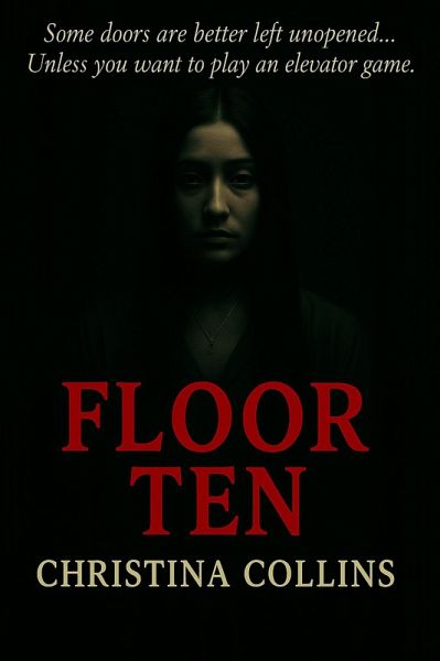 Floor Ten (Elevator Game, #1) (eBook, ePUB)