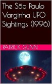 The São Paulo Varginha UFO Sightings (1996) (eBook, ePUB)