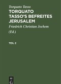 Torquato Tasso: Torquato Tasso's Befreites Jerusalem. Teil 2 (eBook, PDF)