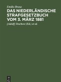 Das niederländische Strafgesetzbuch vom 3. März 1881 (eBook, PDF)