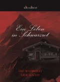 Ein Leben in Schwarzrot (eBook, ePUB)
