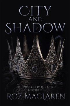 Cover City and Shadow (The Mirrordom Legends, #3) (eBook, ePUB)