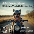 Pfoten, Federn, Firlefanz - 20 Tierisch Verrückte Geschichten (MP3-Download)