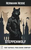 Steppenwolf - Unabridged (eBook, ePUB)