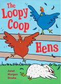 The Loopycoop Hens (eBook, ePUB)