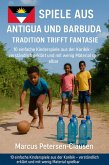 Spiele aus Antigua und Barbuda (eBook, ePUB) Spiele aus Antigua und Barbuda (eBook, ePUB)