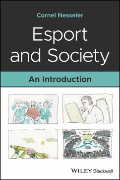 Esport and Society (eBook, ePUB) - Nesseler, Cornel