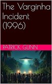The Varginha Incident (1996) (eBook, ePUB)
