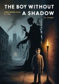 The Boy Without a Shadow (eBook, ePUB)