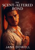 The Scent-Altered Bond (eBook, ePUB)