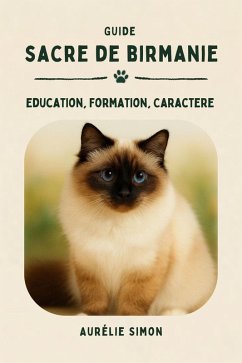 Cover Sacré de Birmanie - Education, Formation, Caractère (eBook, ePUB)