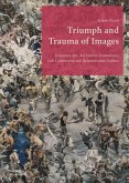 Triumph and Trauma of Images (eBook, PDF)
