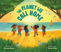 The Planet We Call Home (eBook, ePUB) - Isaac, Aimee