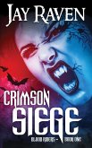 Crimson Siege: Blood Riders Book One (eBook, ePUB)