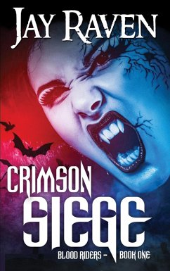 Crimson Siege: Blood Riders Book One (eBook, ePUB) Cover Crimson Siege: Blood Riders Book One (eBook, ePUB)