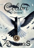 Colibri: O Destino (eBook, ePUB)