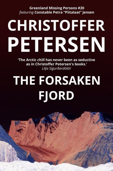 The Forsaken Fjord (Greenland Missing Persons, #20) (eBook, ePUB)
