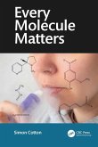 Every Molecule Matters (eBook, ePUB)