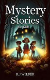 Mystery Stories for Kids (eBook, ePUB) Mystery Stories for Kids (eBook, ePUB)