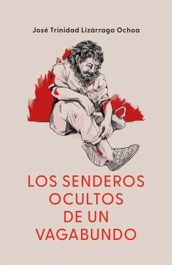 Los senderos ocultos de un vagabundo (eBook, ePUB) Cover Los senderos ocultos de un vagabundo (eBook, ePUB)