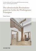 Die schweizerische Restitutionspraxis im Lichte der Washingtoner Prinzipien (eBook, PDF)