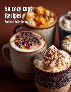 Cover 50 Cozy Cups Recipes (eBook, ePUB)