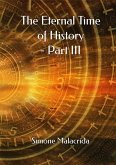 The Eternal Time of History - Part III (eBook, ePUB)