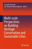 Multi-scale Perspectives on Building Heritage Conservation and Sustainable Cities (eBook, PDF)