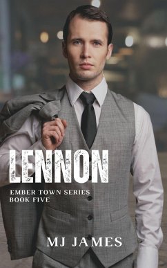 Lennon (The Ember Town Series, #5) (eBook, ePUB) Cover Lennon (The Ember Town Series, #5) (eBook, ePUB)