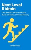 Next Level Kidmin (eBook, ePUB)