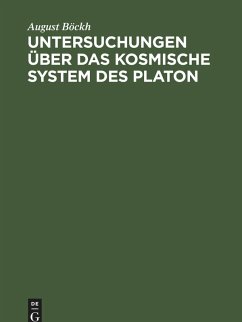 Cover Untersuchungen über das Kosmische System des Platon (eBook, PDF)