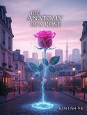 The Anatomy of a Rose (eBook, ePUB)