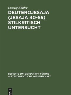 Cover Deuterojesaja (Jesaja 40-55) stilkritisch untersucht (eBook, PDF)