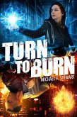 Turn to Burn (eBook, ePUB) Turn to Burn (eBook, ePUB)