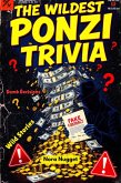 The Wildest Ponzi Trivia (eBook, ePUB)