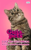 Guia Dos Pets - O Que Seu Gato Precisa (eBook, ePUB)