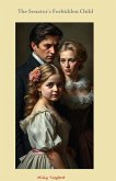 The Senator's Secret Child (eBook, ePUB) The Senator's Secret Child (eBook, ePUB)