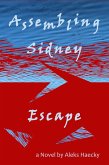 Assembling Sidney: Escape (eBook, ePUB)