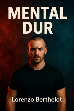 Mental dur (eBook, ePUB) - Berthelot, Lorenzo