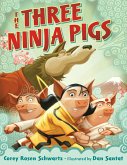 The Three Ninja Pigs (eBook, ePUB) The Three Ninja Pigs (eBook, ePUB)