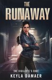 The Runaway (The Vigilante's Code, #3) (eBook, ePUB)