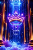 The Crystalline Cown (Emberborn Spark, #1) (eBook, ePUB)