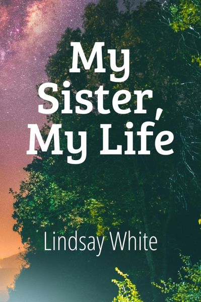 My Sister, My Life (eBook, ePUB)