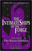 The Runechildren (The Intimate Ships of the Forge, Part 3) (eBook, ePUB) The Runechildren (The Intimate Ships of the Forge, Part 3) (eBook, ePUB)