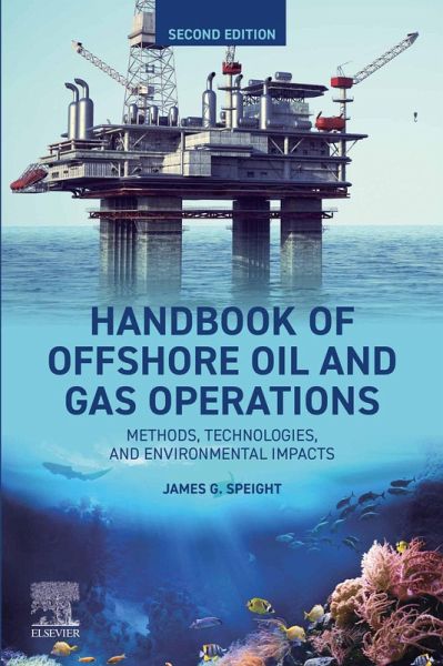 Handbook of Offshore Oil and Gas Operations (eBook, ePUB)