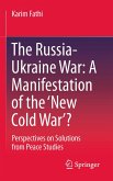The Russia-Ukraine War: A Manifestation of the 'New Cold War'? (eBook, PDF)