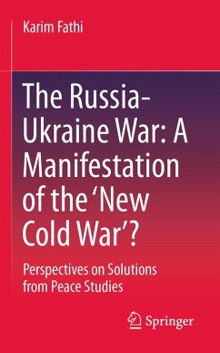 Cover The Russia-Ukraine War: A Manifestation of the 'New Cold War'? (eBook, PDF)