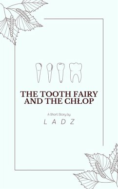 Cover The Tooth Fairy and the Chlop (eBook, ePUB)